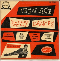 Lee Roy & his Band, Teen-age Party Dances, Epic EG-7027 © 1954